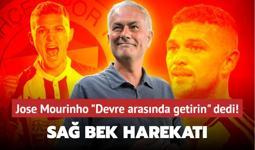 Jose Mourinho "Devre arasında getirin" dedi! Fenerbahçe'den sağ bek harekatı...