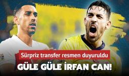 Güle güle İrfan Can Kahveci! Sürpriz transfer resmen duyuruldu...