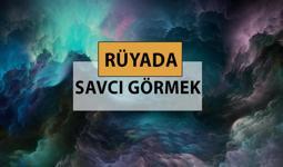 Rüyada savcı görmek ne anlama gelir, ne demek? Rüyada savcı görmek neye delalettir?
