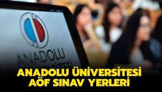 Anadolu Üniversitesi AÖF sınav yerleri 2021 açıklandı mı? AÖF sınav tarihleri nasıl?