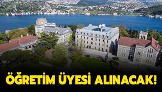 Boğaziçi Üniversitesi 6 Öğretim Üyesi alacak!