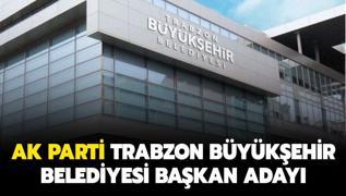 AK Parti Trabzon Bykehir Belediye Bakan aday kim? AK Parti Trabzon Bykehir Belediye Bakan aday Ahmet Metin Gen kimdir?