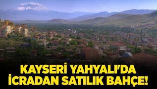 Kayseri Yahyal'da icradan satlk bahe!