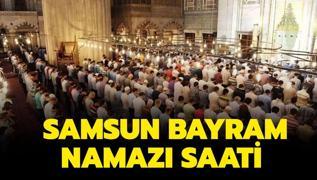Samsun Ramazan Bayram namaz saat kata klnacak? Samsun bayram namaz vakti 2024!