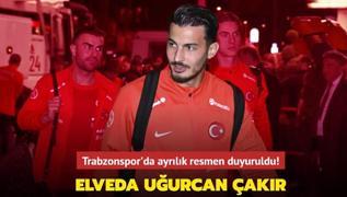 Elveda Uurcan akr! Trabzonspor'da ayrlk resmen duyuruldu...