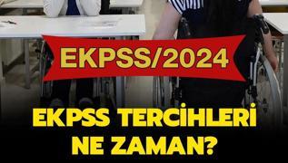 EKPSS tercih klavuzu yaynland m? EKPSS tercihleri ne zaman 2024? 
