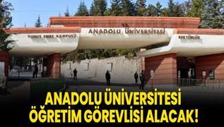 Anadolu niversitesi retim Grevlisi alacak!