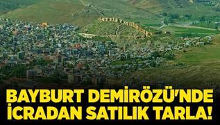 Bayburt Demirz'nde icradan satlk tarla!
