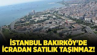 stanbul Bakrky'de icradan satlk tanmaz!