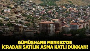 Gmhane Merkez ilesinde 621 metrekare icradan satlk asma katl dkkan!