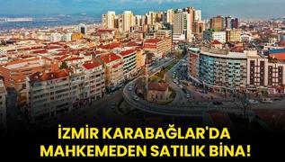 zmir Karabalar'da mahkemeden satlk bina!