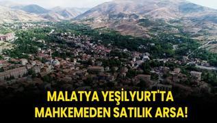 Malatya Yeilyurt'ta mahkemeden satlk arsa!