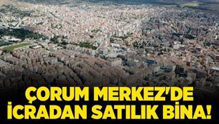 orum Merkez'de icradan satlk bina!
