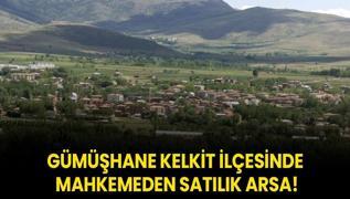 Gmhane Kelkit ilesinde mahkemeden satlk arsa!