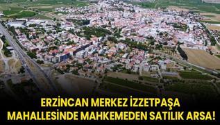 Erzincan merkez zzetpaa mahallesinde mahkemeden satlk arsa!