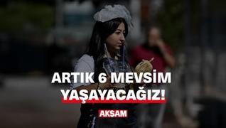 <p>Bir ylda ka mevsim var?</p><p>Drt diyorsanz yanlyorsunuz.</p><p>Artk 2 mevsim daha var, se