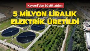 Kayseri'den büyük atılım... 5 milyon liralık elektrik üretildi