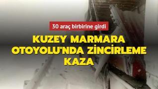 Son dakika haberleri: Kuzey Marmara Otoyolu'nda zincirleme kaza! Trafiğe kapatıldı
