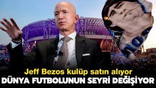 Dünya futbolunun seyri değişiyor! Jeff Bezos kulüp satın alıyor