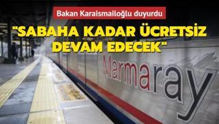 Bakan Karaismailoğlu duyurdu: Marmaray seferleri sabaha kadar ücretsiz devam edecek
