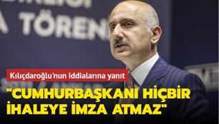 Bakan Karaismailoğlu'ndan Kılıçdaroğlu'nun iddialarına yanıt: Cumhurbaşkanı hiçbir ihaleye imza atmaz
