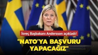 İsveç Başbakanı Andersson: NATO'ya başvuru yapacağız