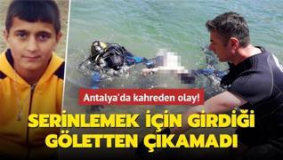 Antalya'da kahreden olay! Serinlemek için girdiği göletten çıkamadı