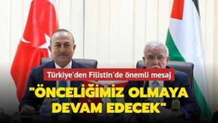 Türkiye'den Filistin'de önemli mesaj: Önceliğimiz olmaya devam edecek