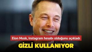 Elon Musk, gizli bir Instagram hesabına sahip olduğunu açıkladı