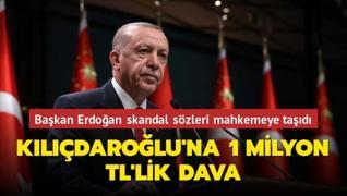 Başkan Erdoğan'dan Kılıçdaroğlu'na 1 milyon liralık tazminat davası