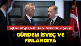Başkan Erdoğan, NATO Genel Sekreteri ile görüştü