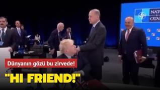 Başkan Erdoğan ile Johnson arasında samimi anlar: Hi friend