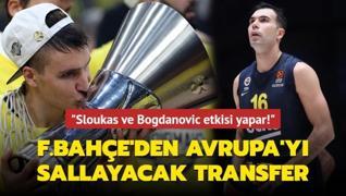 ‘Kostas Sloukas ve Bogdan Bogdanovic etkisi yapar!‘ Fenerbahçe Beko'dan Avrupa'yı sallayacak transfer