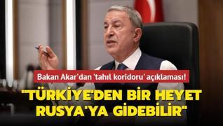 Bakan Akar'dan 'tahıl koridoru' açıklaması: Türkiye'den bir heyet Rusya'ya gidebilir