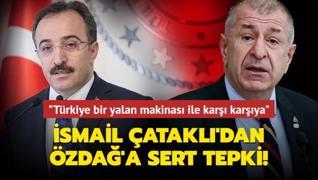 İsmail Çataklı: Türkiye bir yalan makinası ile karşı karşıya
