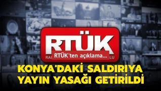 RTÜK'ten açıklama... Konya'daki silahlı saldırıya yayın yasağı getirildi