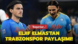 Eljif Elmas'tan Trabzonspor paylaşımı! ‘Başarılar...‘