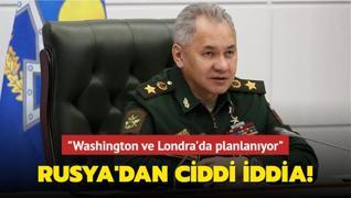 Rusya'dan ciddi iddia! ‘Askeri operasyonlar Washington ve Londra'da planlanıyor‘