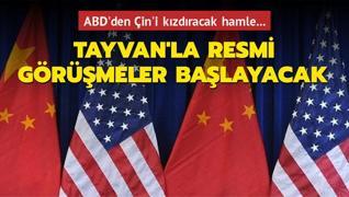 ABD'den Çin'i kızdıracak hamle... Tayvan'la resmi görüşmeler başlayacak