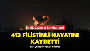 �srail, Gazze'yi bombal�yor: 419 Filistinli hayat�n� kaybetti