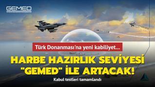 T�rk Donanmas�'na yeni kabiliyet! Harbe haz�rl�k seviyesi GEMED ile artacak! Kabul testleri tamamland�