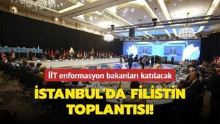 İstanbul'da Filistin toplantısı! İİT enformasyon bakanları katılacak
