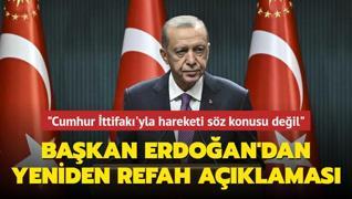Başkan Erdoğan'dan Yeniden Refah açıklaması... ‘Cumhur İttifakı'yla hareketi söz konusu değil‘