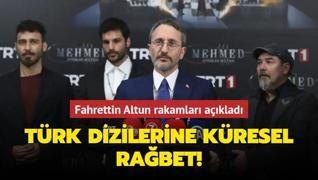 Türk dizilerine küresel rağbet: Fahrettin Altun rakamları açıkladı