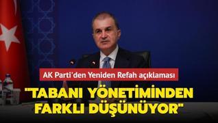 AK Parti'den Yeniden Refah aklamas: Taban ynetiminden farkl dnyor