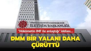 Hkmetin IMF ile anlat iddias... DMM bir yalan daha rtt
