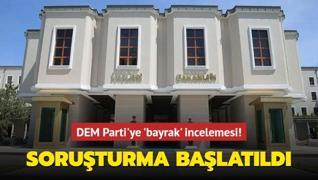 DEM Parti'ye 'bayrak' incelemesi! Mardin Bykehir Belediye Meclisi iin soruturma balatld
