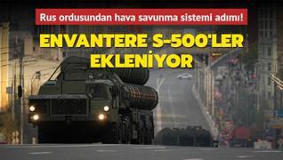 Envantere S-500'ler ekleniyor... Rus ordusundan hava savunma sistemi adm!