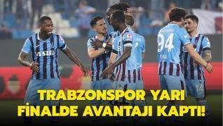 Trabzonspor yar� finalde avantaj� kapt�!