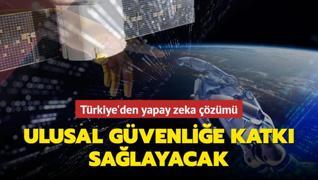 Trkiye'den casus uydulara yapay zeka zm! Ulusal gvenlie katk salayacak